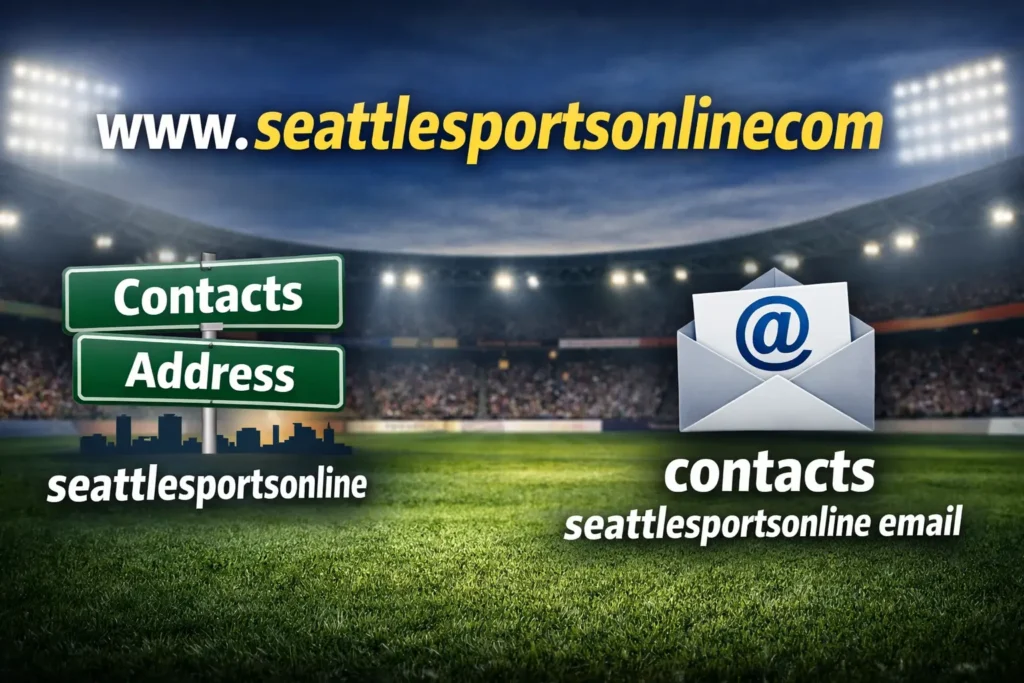 Everything You Need to Know About www. seattlesportsonlinecom and Contact Information www. seattlesportsonlinecom